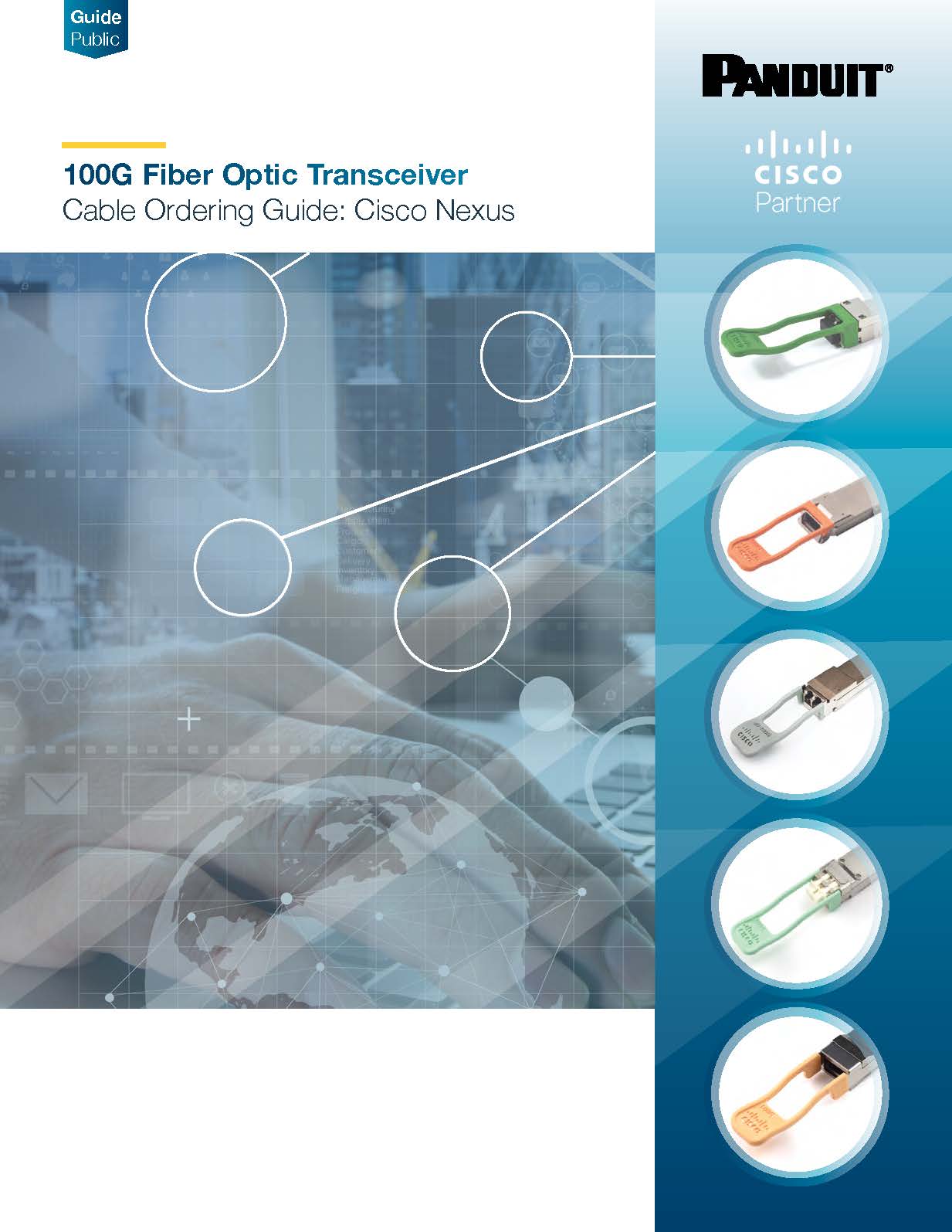 100G Fiber Optic Transceiver Cable Ordering Guide: Cisco Nexus